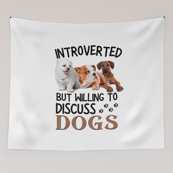 Item preview, Introverted But Willing To Discuss Dogs designed and sold by worldmodi.
