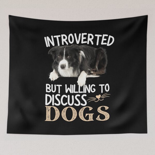 Item preview, Introverted But Willing To Discuss Dogs designed and sold by worldmodi.