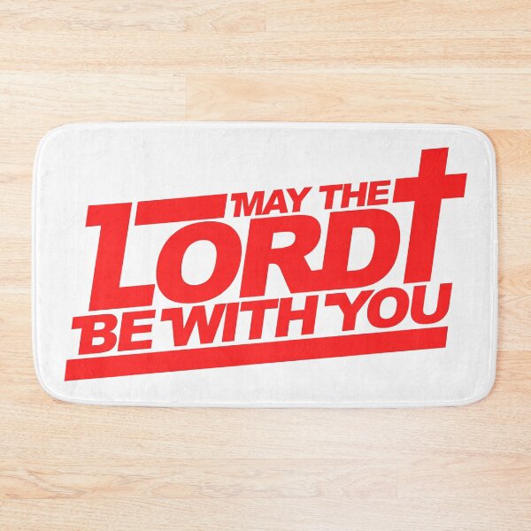 Item preview, May The Lord Be With You designed and sold by plushism.