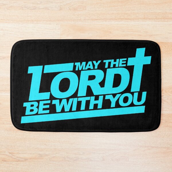 Item preview, May The Lord Be With You designed and sold by plushism.