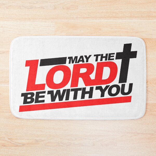Item preview, May The Lord Be With You designed and sold by plushism.