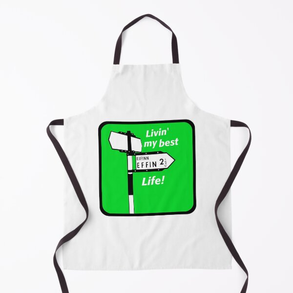 Item preview, Livin' My Best Effin Life! designed and sold by Irish-Nostalgia.