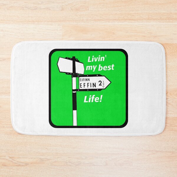 Item preview, Livin' My Best Effin Life! designed and sold by Irish-Nostalgia.