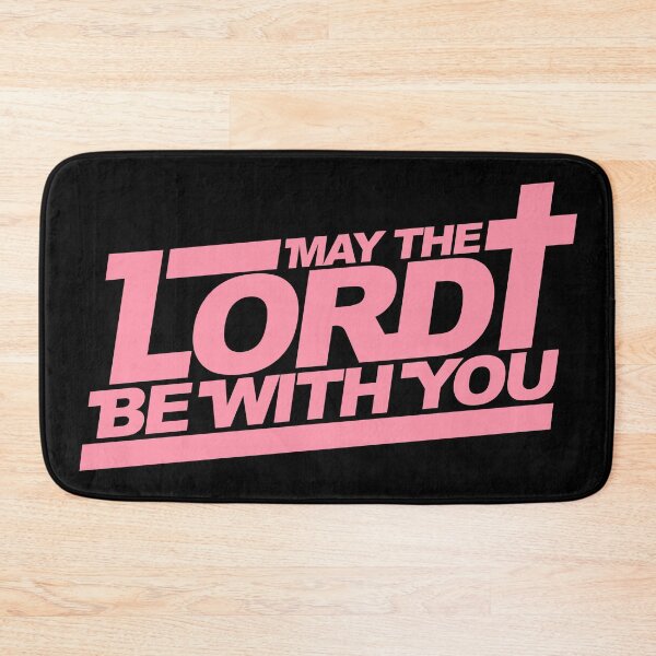 Item preview, May The Lord Be With You designed and sold by plushism.