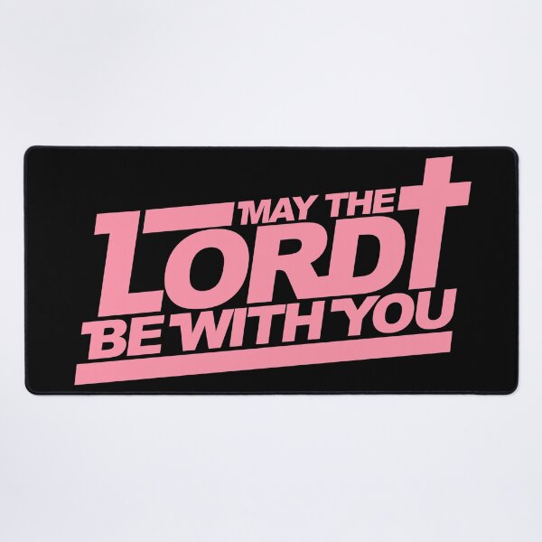 Item preview, May The Lord Be With You designed and sold by plushism.