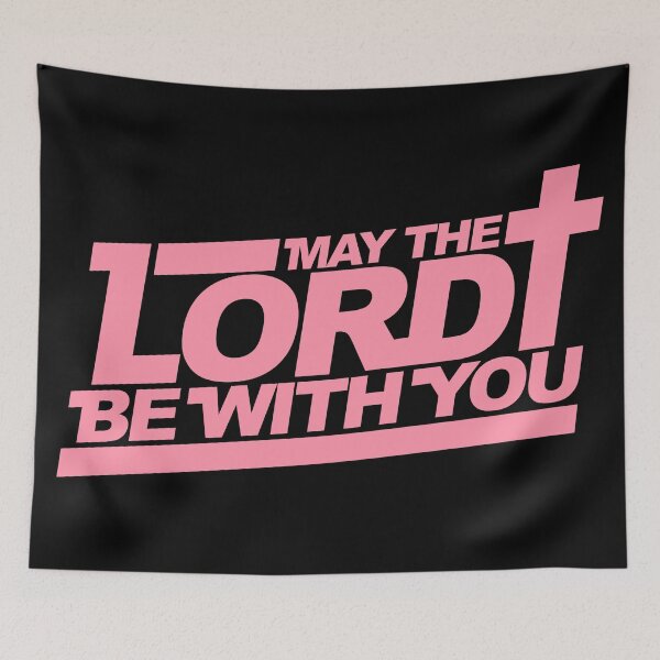 Item preview, May The Lord Be With You designed and sold by plushism.