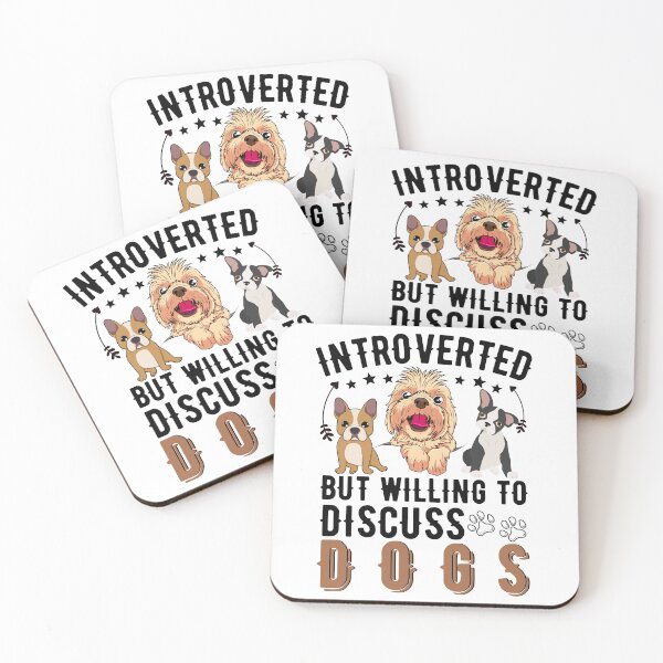 Item preview, Introverted But Willing To Discuss Dogs designed and sold by worldmodi.