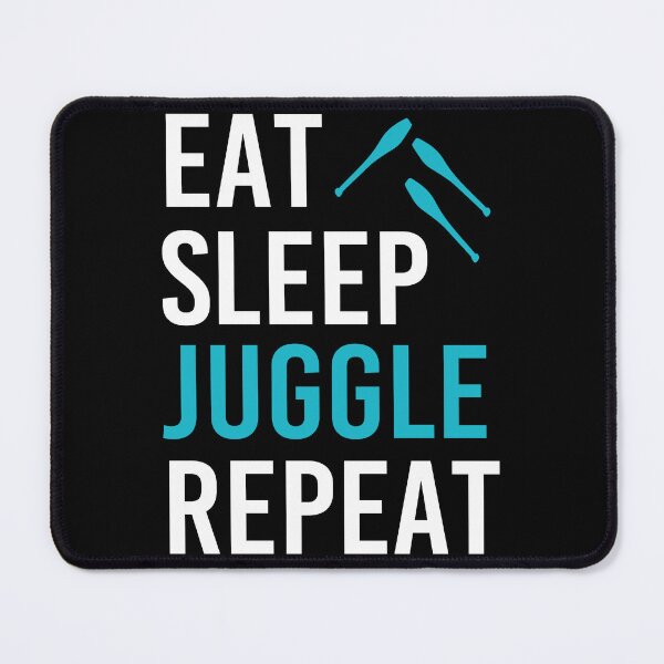 Item preview, Eat Sleep Juggle Repeat Juggler Gift designed and sold by Luna1Shop.