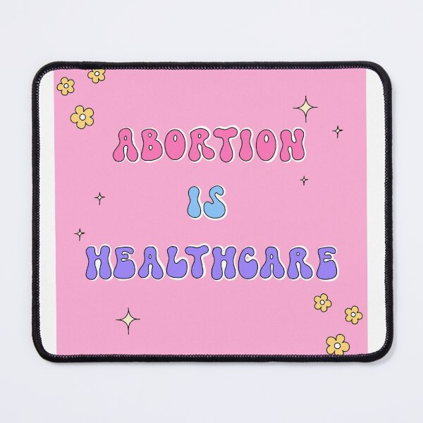 Item preview, Abortion is Healthcare designed and sold by Rana Awadallah.