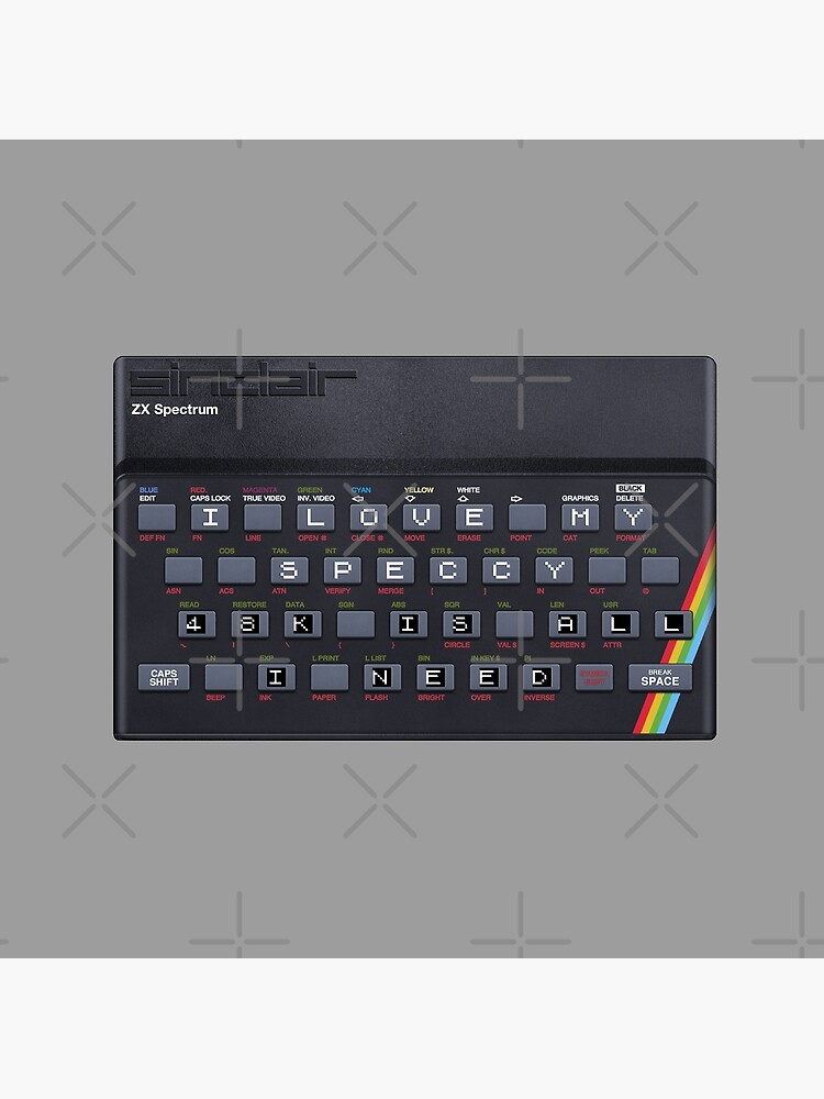 I LOVE MY SPECCY - 48k is all I Need (on classic Rubber