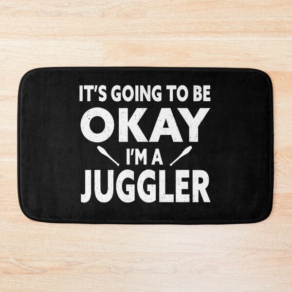 Item preview, its Going To Be Okay Im A Juggler designed and sold by Luna1Shop.