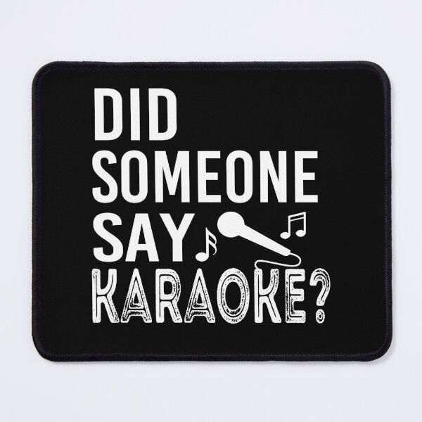 Item preview, Did Someone Say Karaoke designed and sold by Luna1Shop.