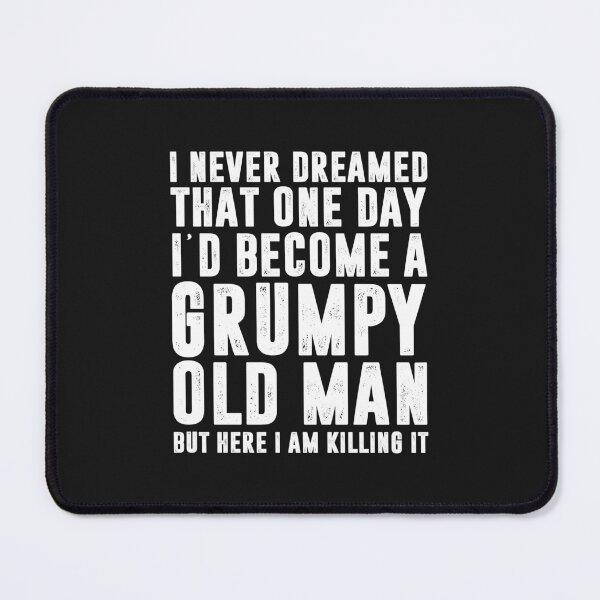 Item preview, A Grumpy Old Man Killing it designed and sold by Lonesome-Fox.