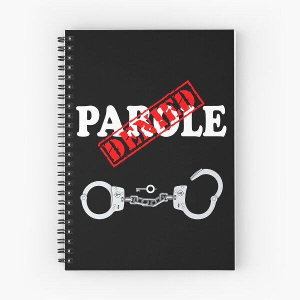 Item preview, PAROLE DENIED designed and sold by DomGDesign.