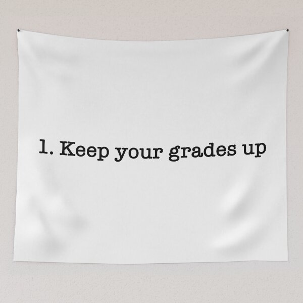 Item preview, Keep Your Grades Up MBMBaM designed and sold by erincrnkdesign.