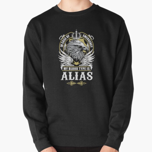 Item preview, Alias Name T Shirt - In Case Of Emergency My Blood Type Is Alias  Gift Item Tee designed and sold by rolandchel.