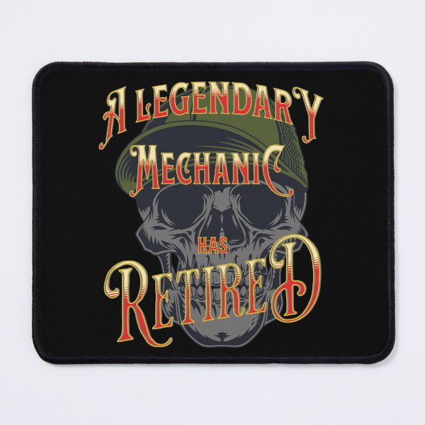 Item preview, A Legendary Mechanic Has Retired – Cool designed and sold by TJays.