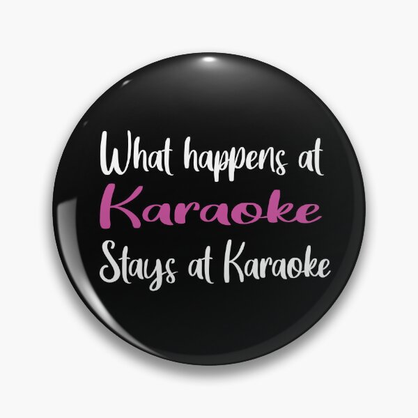 Item preview, What Happens At Karaoke Stays At Karaoke designed and sold by Luna1Shop.