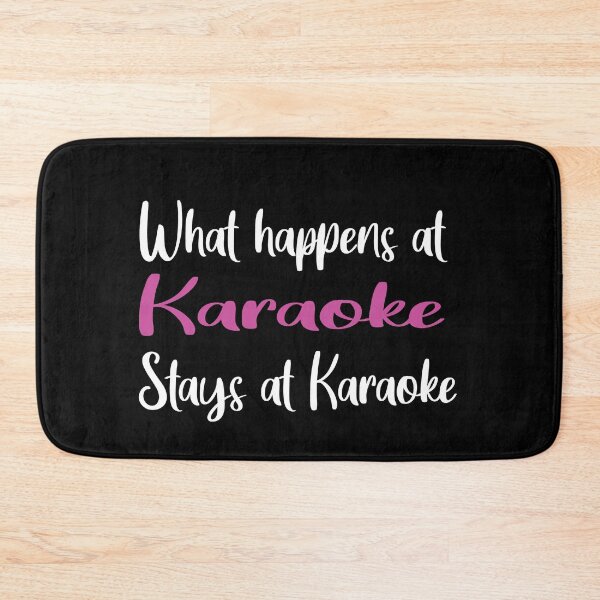Item preview, What Happens At Karaoke Stays At Karaoke designed and sold by Luna1Shop.