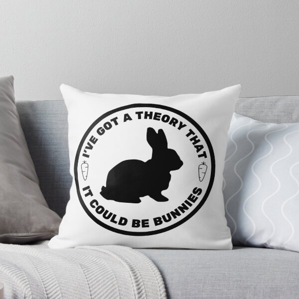 Item preview, I've got a theory, it could be bunnies - Buffy quote designed and sold by yoshra.