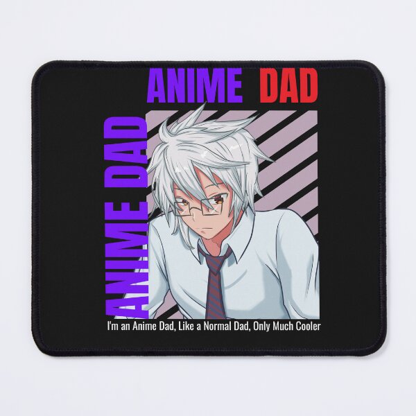 Item preview, Im An Anime Dad, Like A Normal Dad, Only Much Cooler | Anime Guy designed and sold by BBMarioni.