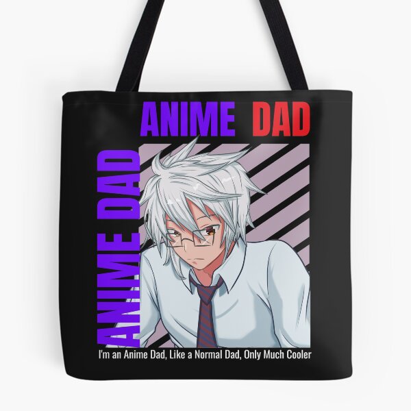 Item preview, Im An Anime Dad, Like A Normal Dad, Only Much Cooler | Anime Guy designed and sold by BBMarioni.