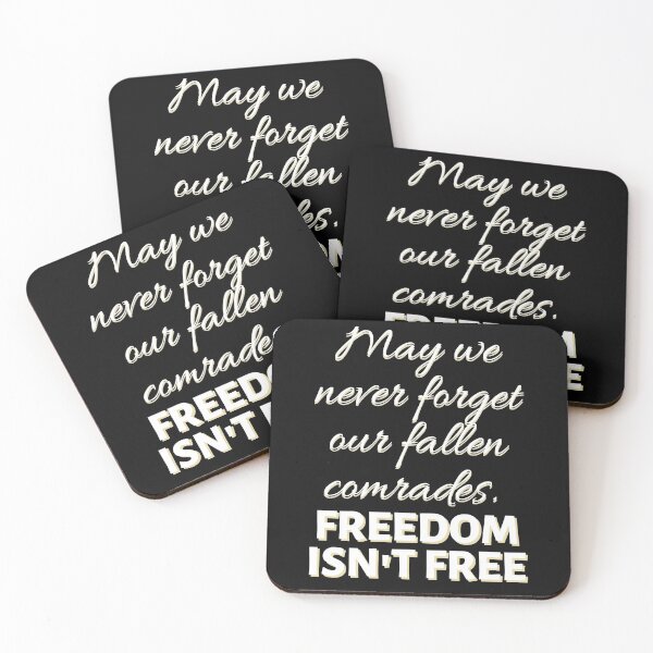 Item preview, May We Never Forget Our Fallen Comrades. Freedom Isn't Free designed and sold by Vicky021.