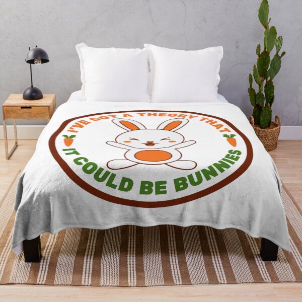 Item preview, I've got a theory, it could be bunnies - Buffy quote designed and sold by yoshra.