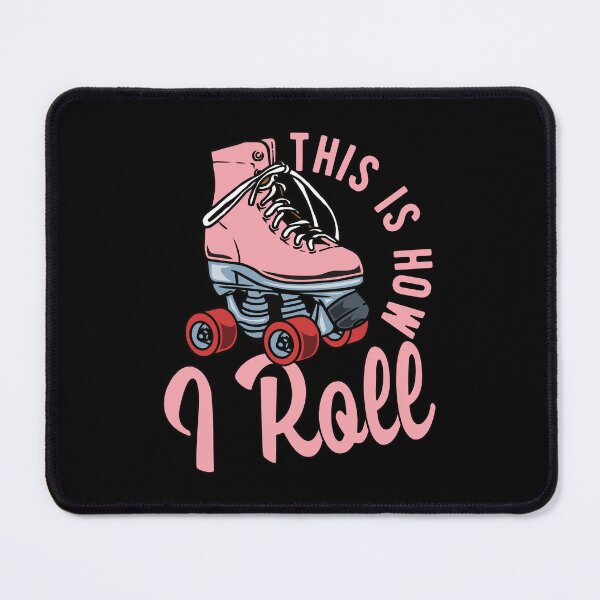 Item preview, Funny Roller Skating Gift: This Is How I Roll Roller Skate Colorful - Rollerskate Lover designed and sold by Adexyl.