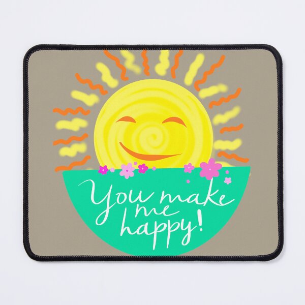 Item preview, you make me happy designed and sold by mazitovaart8.