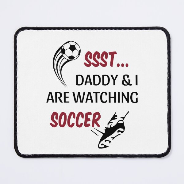 Item preview, Daddy and I are watching soccer designed and sold by portrait4you.