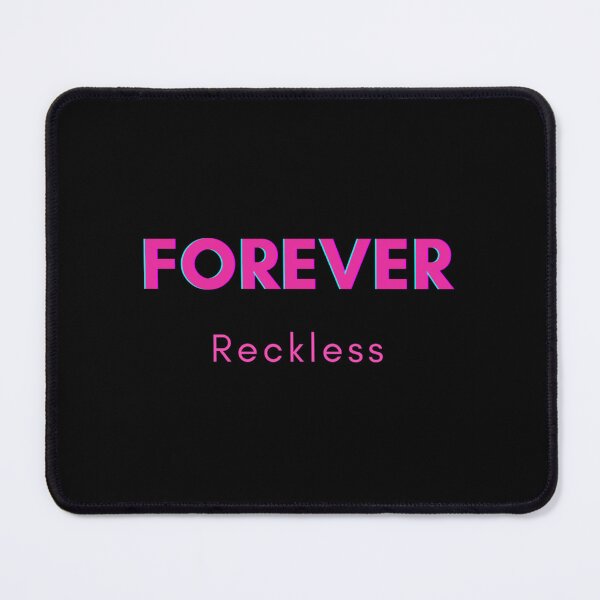 Item preview, Forever Reckless   designed and sold by FailedScientis.