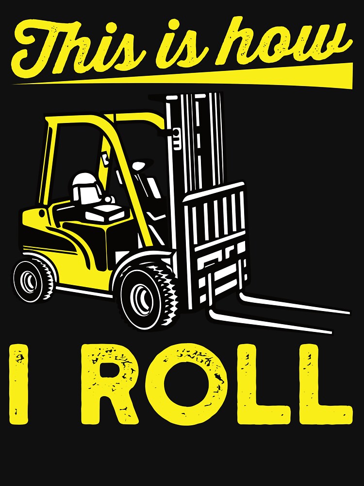 Forklift Operator Tshirt This Is How I Roll Vintage Gift Forklift Operator Tshirt This Is How I Roll Vintage Gift