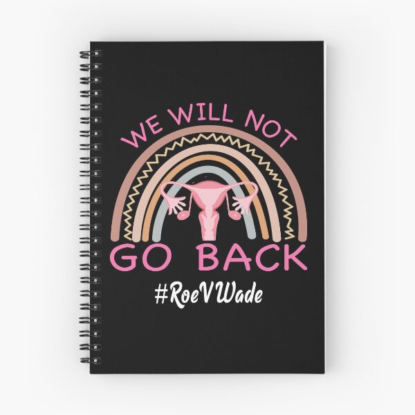 Item preview, We Will Not Go Back Protect Roe V Wade Pro Choice designed and sold by karaevensen255.