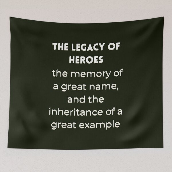 Item preview, The Legacy Of Heroes The Memory Of Great Name And The Inheritance Of Great Example. designed and sold by Vicky021.