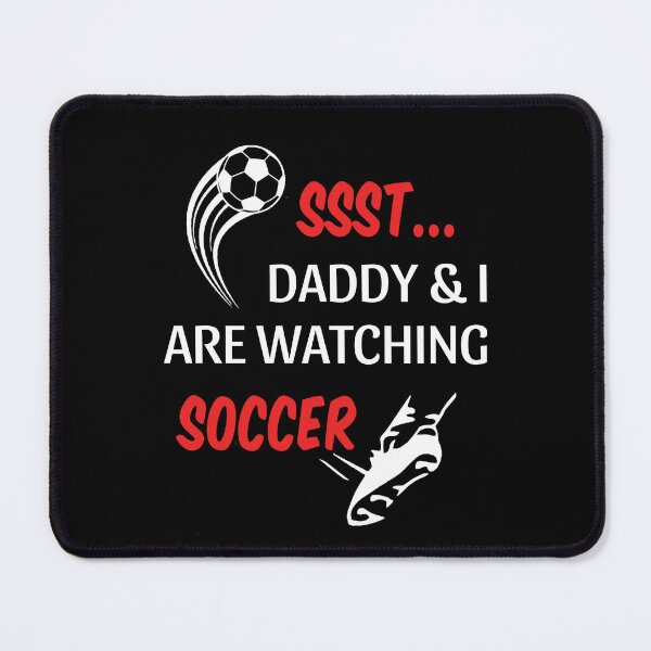 Item preview, Daddy and I are watching soccer for kids designed and sold by portrait4you.