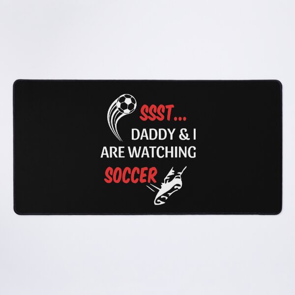 Item preview, Daddy and I are watching soccer for kids designed and sold by portrait4you.
