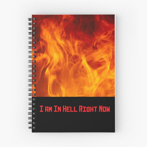 Item preview, I am In Hell Right Now designed and sold by GoodnessRight.