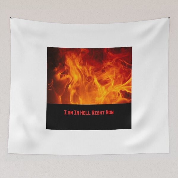 Item preview, I am In Hell Right Now designed and sold by GoodnessRight.