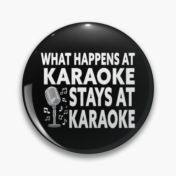 Item preview, What Happens At Karaoke Stays At Karaoke designed and sold by Luna1Shop.