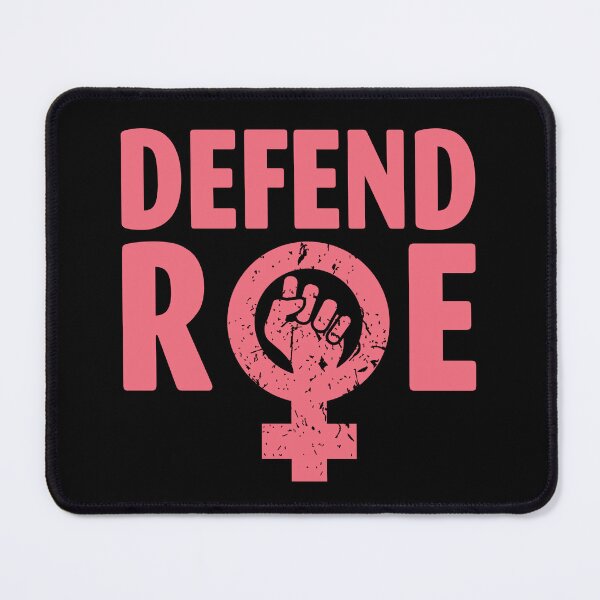 Item preview, Defend Roe V Wade Pro Choice Abortion Rights Feminism designed and sold by karaevensen255.