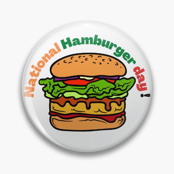 Item preview, National Hamburger Day ! Lovely designs related to National Hamburger Day ! (in White color) designed and sold by byskillbytalent.