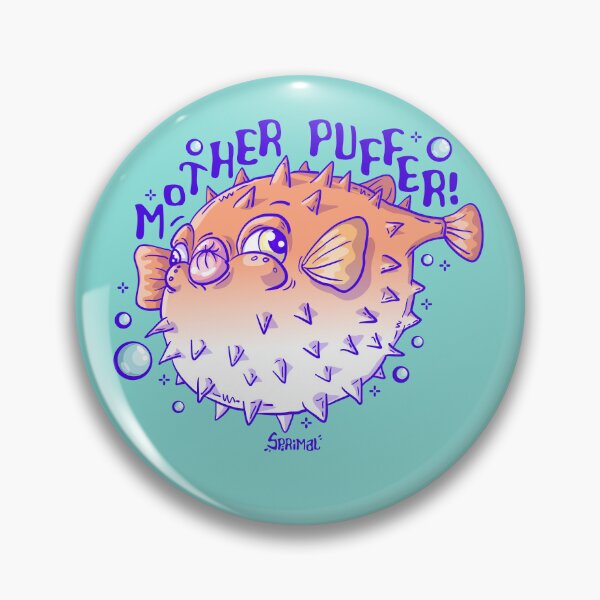 Item preview, Pufferfish pun Mother Puffer designed and sold by SPIRIMAL.