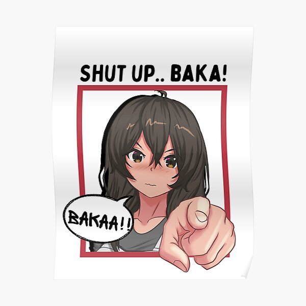 Anime Shut Up Tsundere Girl Poster For Sale By Bbmarioni Redbubble 2979