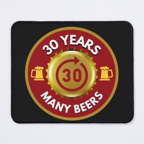 Item preview, 30 Years, Many Beers designed and sold by JCMCDesigns.