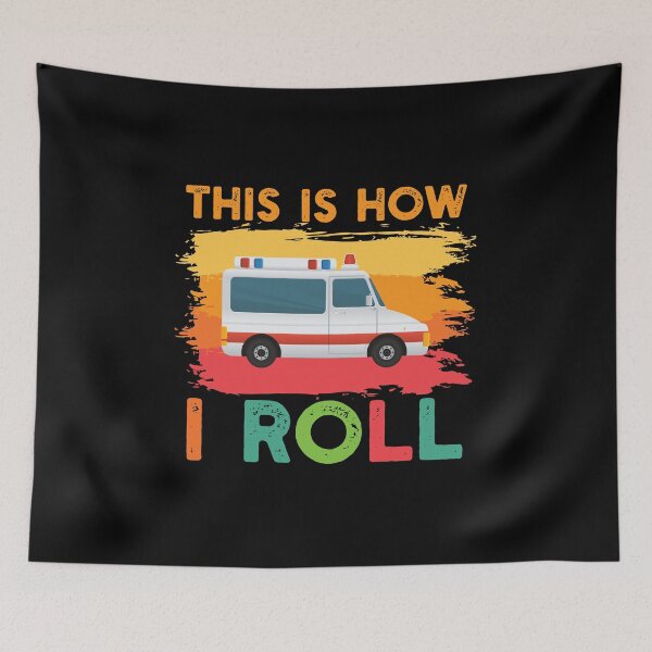 Item preview, Funny Ambulance Driver Gift: This Is How I Roll EMT Emergency Medical Services Technician - EMS Paramedic designed and sold by Adexyl.