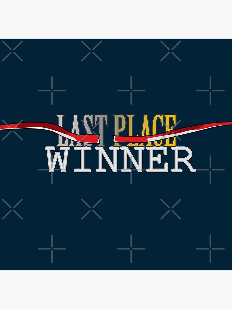 last-place-winner-no-1-poster-by-celeste-vs-redbubble