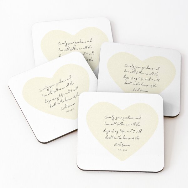 Item preview, Your Love Will Follow Me Psalm 23:6 designed and sold by Marguerite Faure.