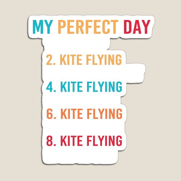 Item preview, My Perfect Day Kite Flying Lover Gift designed and sold by Luna1Shop.