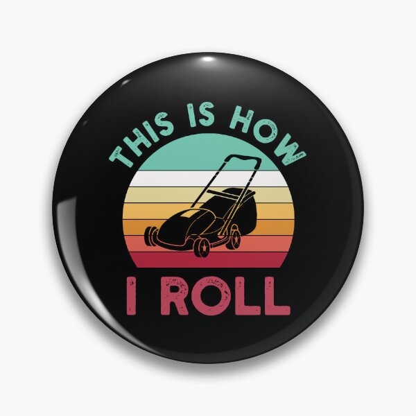 Item preview, Funny Lawnmower Gift: This Is How I Roll Lawnmower Retro Vintage - Mower Lawnmower Lover designed and sold by Adexyl.